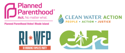 Logos for Planned Parenthood, Clean Water Action, Rhode Island Working Families Part, and Climate Action Rhode Island